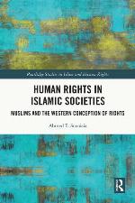 Human Rights in Islamic Societies : Muslims and the western conception of rights