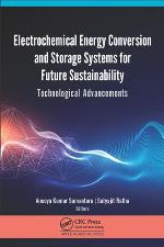 Electrochemical Energy Conversion and Storage Systems for Future Sustainability