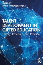 Talent development in gifted education theory, research, and practice