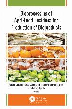 Bioprocessing of Agri-Food Residues for Production of Bioproducts