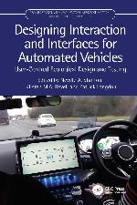 Designing Interaction and Interfaces for Automated Vehicles