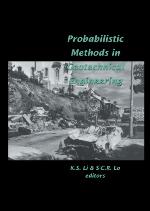 Probabilistic Methods in Geotechnical Engineering : Proceedings of the conference, Canberra, 10-12 February 1993.