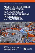 Nature-Inspired Optimization in Advanced Manufacturing Processes and Systems