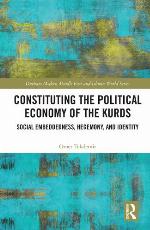 Constituting the political economy of the Kurds social embeddedness, hegemony, and identity