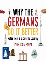 Why the Germans Do It Better