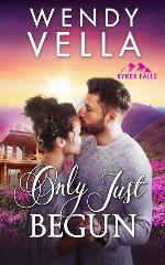Only Just Begun (Ryker Falls)