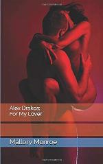 Alex Drakos: For My Lover