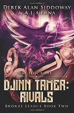 Rivals: A Monster Battling LitRPG (Djinn Tamer - Bronze League)