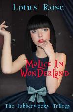 Malice in Wonderland: The Jabberwocky Trilogy (Malice in Wonderland Saga)