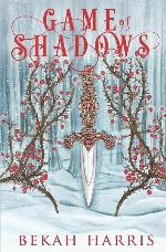 Game of Shadows: Iron Crown Faerie Tales Book 3