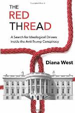 The Red Thread: A Search for Ideological Drivers Inside the Anti-Trump Conspiracy