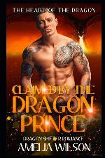 Claimed by the Dragon Prince: Dragon Shifter Romance (The Fate of the Dragons Series)
