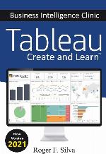 Tableau - Business Intelligence Clinic: Create and Learn