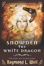 Snowden the White Dragon: A Dragon Dreams Novel