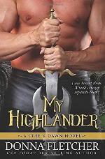 My Highlander: A Cree &amp; Dawn Novel (Cree &amp; Dawn Series)