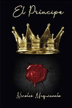 El Pr&iacute;ncipe (Spanish Edition)