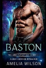 Baston: Alien Menage Romance (The Adna Planet Series)