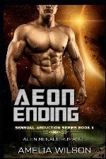 Aeon Ending: Alien Menage Romance (Sensual Abduction Series)