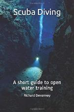 Scuba Diving: A short guide to open water training