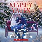 Cowboy Christmas Redemption (The Gold Valley Novels) (Gold Valley Novels, 8)
