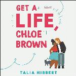 Get a Life, Chloe Brown: A Novel (Brown Sisters)
