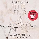 Hardcore History: Apocalyptic Moments, from the Bronze Age Collapse to Nuclear Near Misses