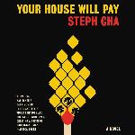 Your House Will Pay: A Novel