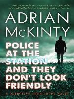 Police at the Station and They Don't Look Friendly