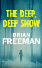 The Deep, Deep Snow