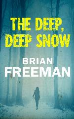 The Deep, Deep Snow
