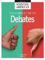The Science behind the Debates