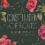 A Constellation of Roses
