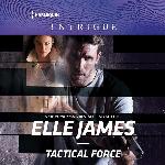 Tactical Force (The Declan's Defenders Series) (The Declan's Defenders Series, 5)