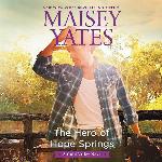 The Hero of Hope Springs (The Gold Valley Novels) (Gold Valley Novels, 10)