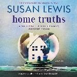 Home Truths: A Novel