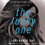 The Lucky One: A Novel