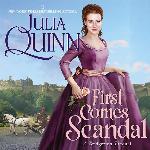 First Comes Scandal: A Bridgertons Prequel (The Rokesby Series) (The Rokesby Series, 4)