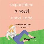 Expectation: A Novel