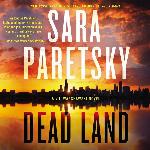 Dead Land (The V. I. Warshawski Series) (The V. I. Warshawski Series, 20)