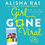 Girl Gone Viral: A Novel (The Modern Love Series) (The Modern Love Series, 2)
