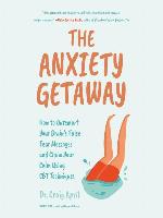 The Anxiety Getaway