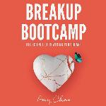 Breakup Bootcamp: The Science of Rewiring Your Heart