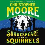 Shakespeare for Squirrels: A Novel