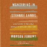 Wandering in Strange Lands: A Daughter of the Great Migration Reclaims Her Roots