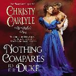 Nothing Compares to the Duke: The Duke's Den (The Duke's Den Series)