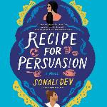 Recipe for Persuasion: A Novel (Rajes Series, 2)