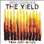The Yield: A Novel
