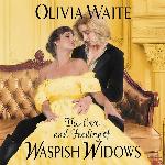 The Care and Feeding of Waspish Widows: Feminine Pursuits (The Feminine Pursuits Novels) (Feminine Pursuits Novels, 2)