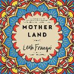 Mother Land: A Novel