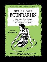 Unf*ck Your Boundaries